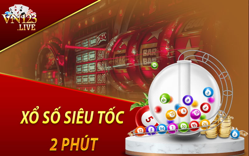 Xổ Số Siêu Tốc 2 Phút